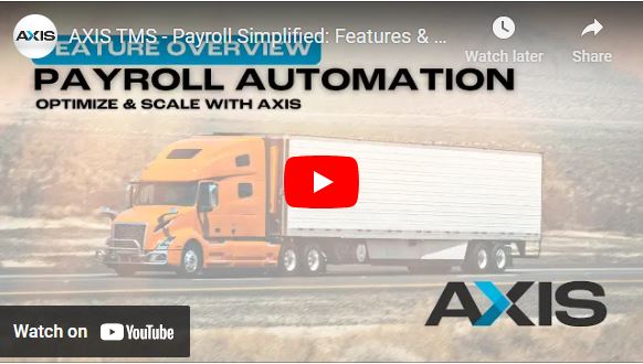 AXIS TMS - Payroll Simplified: Features & Advantages Overview
